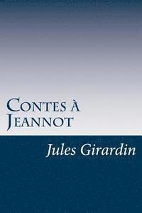 Contes à Jeannot 1