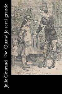 Julie Gouraud - Quand je serai grande, Häftad