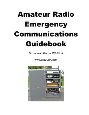 bokomslag Amateur Radio Emergency Communications Guidebook