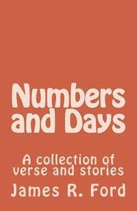 Numbers and Days: A collection 1