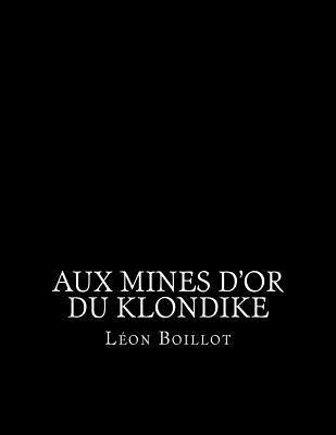 bokomslag Aux mines d'or du Klondike