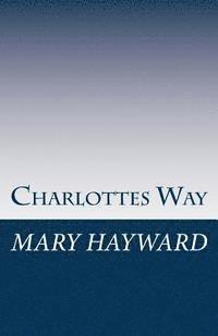 bokomslag Charlotte's Way