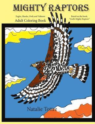 bokomslag Mighty Raptors Coloring Book: Eagles, Hawks, Owls, and Vultures Adult Coloring Book