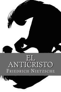 bokomslag El Anticristo (Spanish Edition)