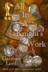 bokomslag All in a Knight's Work