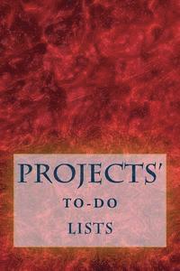 bokomslag Projects' To-Do Lists: Stay Organized (50 Projects)