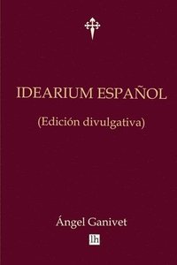 bokomslag Idearium espanol (edicion divulgativa)