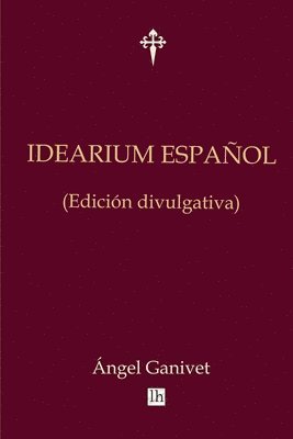 Idearium espanol (edicion divulgativa) 1