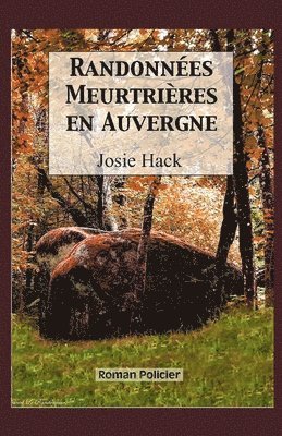 Randonnees meurtrieres en Auvergne 1