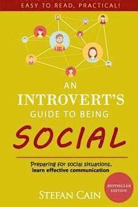bokomslag An Introvert's Guide to Being Social