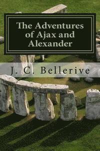bokomslag The Adventures of Ajax and Alexander: Stonehenge