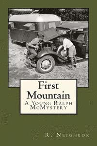 bokomslag First Mountain: A Young Ralph McMystery