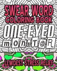 bokomslag Swear Word Coloring Book: Lewdest Stress Relief