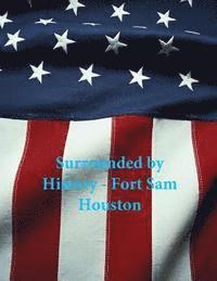bokomslag Surrounded by History - Fort Sam Houston