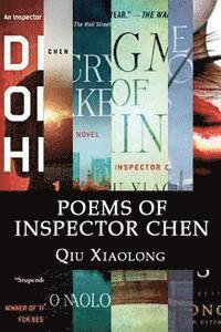 bokomslag Poems of Inspector Chen: The poems in the present collection are compiled chronologically, to be more specific, in the order of their appearanc
