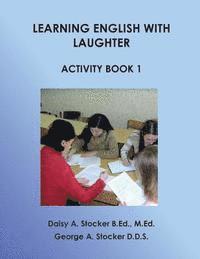 bokomslag Learning English With Laughter Activity Book 1