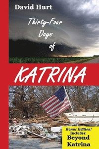 bokomslag Thirty-Four Days of Katrina