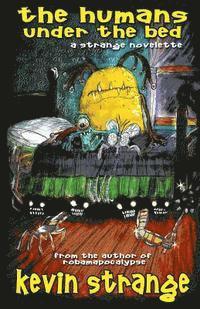 Sean Ferrari - The Humans Under the Bed, Häftad