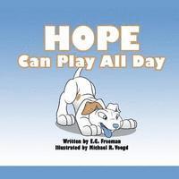 E. G. Freeman - Hope can play all day, Häftad