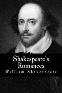 bokomslag Shakespeare's Romances