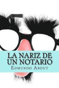 bokomslag La Nariz de un Notario (Spanish Edition)