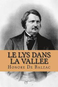 bokomslag Le lys dans la vallee (French Edition)