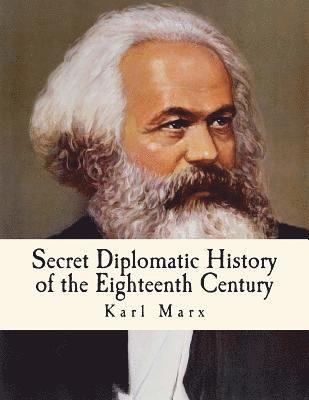 bokomslag Secret Diplomatic History of the Eighteenth Century