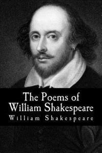 bokomslag The Poems of William Shakespeare