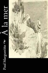 Paul Margueritte - À la mer, Häftad