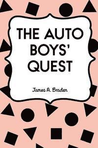 bokomslag The Auto Boys' Quest