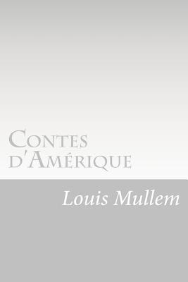 Louis Mullem - Contes d'Amérique, Häftad