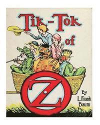 bokomslag Tik-Tok of Oz (1914) by: L. Frank Baum