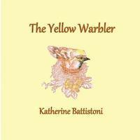 bokomslag The Yellow Warbler