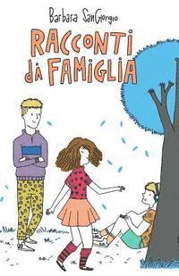 Racconti di Famiglia 1