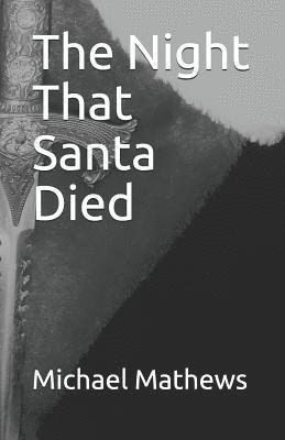 bokomslag The Night That Santa Died