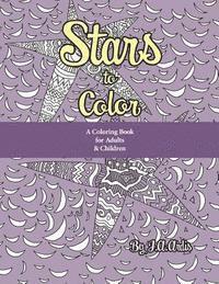bokomslag Stars to Color: A Coloring Book for Adults & Children