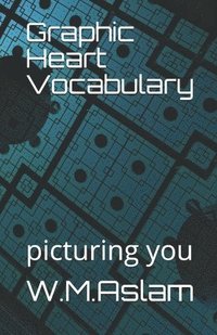 bokomslag Graphic Heart Vocabulary: picturing you