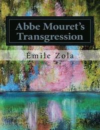 bokomslag Abbe Mouret's Transgression: La faute de l'Abbe Mouret