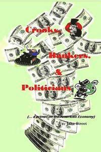 bokomslag Crooks, Bankers & Politicians