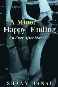 bokomslag A Minor Happy Ending: An Ever After Novel