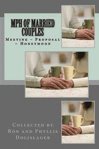 bokomslag mph of married couples: Meeting Proposal Honeymoon