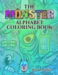 bokomslag The Monster Alphabet Coloring Book: A Children's Coloring Book