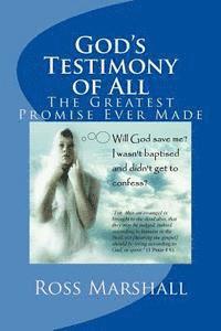 bokomslag God's Testimony of All: The Greatest Promise Ever Made