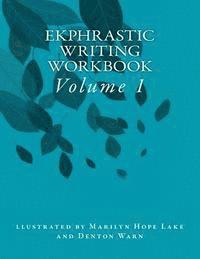 bokomslag Ekphrastic Writing Workbook: Volume 1