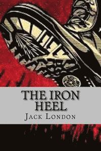 bokomslag The Iron Heel (English Edition)