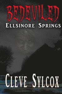 bokomslag Bedeviled - Ellsinore Springs