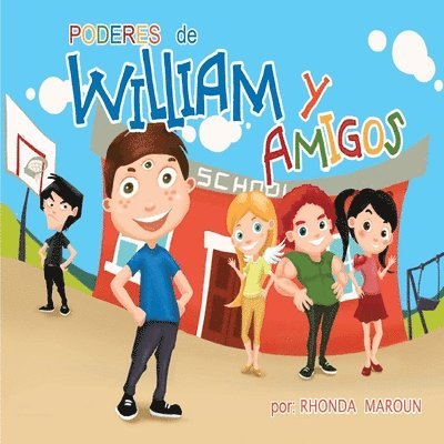 Powers of William and Friends ( Spanish Version ) 1