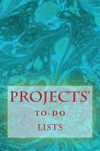 bokomslag Projects' To-Do Lists: Stay Organized (100 Projects)