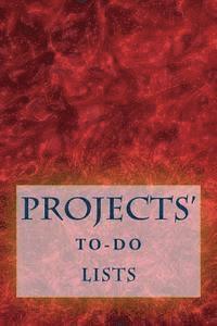Projects' To-Do Lists: Stay Organized (100 Projects)