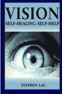 bokomslag Vision Self-Healing Self-Help